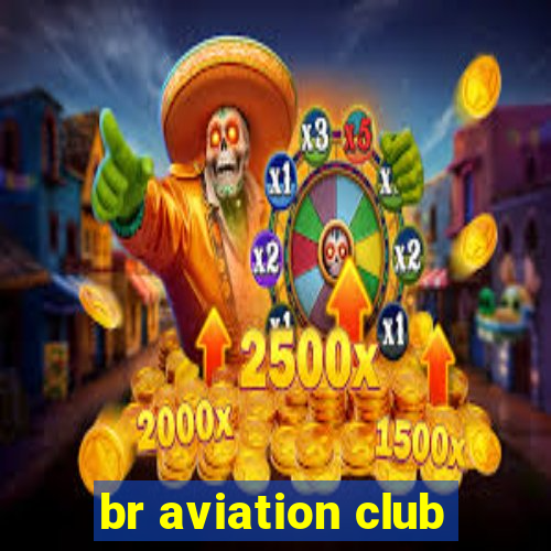 br aviation club